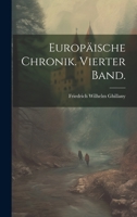 Europ�ische Chronik. Vierter Band. 1022584308 Book Cover