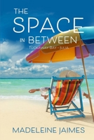 The Space In Between 1622375645 Book Cover
