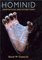 Hominid Adaptations And Extinctions. 086840716X Book Cover