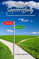Retire Successfully: by Following Shortcuts and Avoiding Hazards (Generation Series) 1950012042 Book Cover