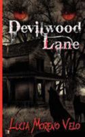 Devilwood Lane 1610407326 Book Cover