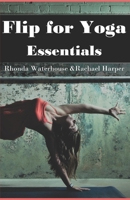 Flip for Yoga: Essentials 169235227X Book Cover