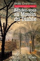 Rendez-Vous Au Moulin Du Diable 2709645866 Book Cover