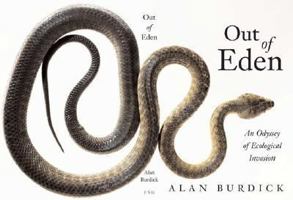 Out of Eden: An Odyssey of Ecological Invasion 0374530432 Book Cover