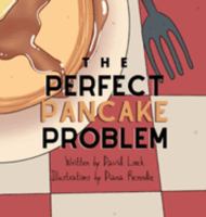 The Perfect Pancake Problem 1956328181 Book Cover