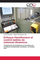 Enfoque Hamiltoniano Al Control Optimo de Sistemas Dinamicos 3659002992 Book Cover