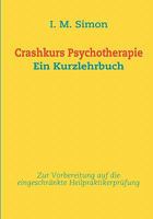 Crashkurs Psychotherapie: Ein Kurzlehrbuch 383700709X Book Cover