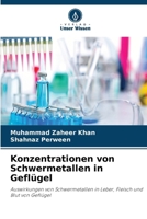 Konzentrationen von Schwermetallen in Geflügel (German Edition) 6209524370 Book Cover