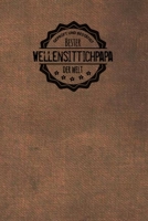 Gepr�ft und Best�tigt bester Wellensittichpapa der Welt: inkl. Terminplaner Kalender 2020 ★ Das perfekte Geschenk f�r M�nner, die Wellensittiche lieben Geschenkidee Geschenke Zubeh�r 1712581724 Book Cover