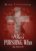Who's Pursuing Who 1683190793 Book Cover