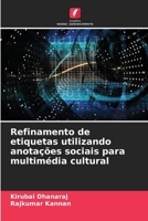 Refinamento de etiquetas utilizando anotações sociais para multimédia cultural (Portuguese Edition) 6207628985 Book Cover