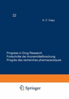 Progress in Drug Research / Fortschritte der Arzneimittelforschung / Progrès des recherches pharmaceutiques 303487104X Book Cover