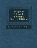 Maqdoos Tekmaal - Primary Source Edition 1294842277 Book Cover