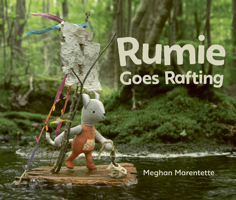 Rumie Goes Rafting 1771476354 Book Cover