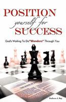 Position Yourself for Success 0971785384 Book Cover