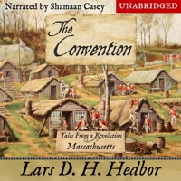 The Convention: Tales From a Revolution - Massachussetts 1942319614 Book Cover