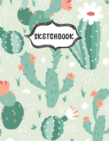 Sketchbook: Floral Cactus Sketching Book To Practice Drawing & Doodling, Artist Paint Pad, Large Blank Pages (8.5 x 11 in) 1674041284 Book Cover