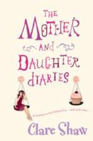 The Mother and Daughter Diaries 1741166446 Book Cover