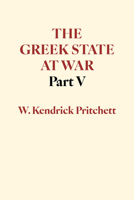The Greek State at War, Part V 0520073746 Book Cover