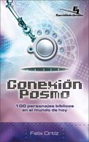 Postmodern Connection: 100 Bible Characters in Today's World (Especialidades Juveniles) 0829746714 Book Cover