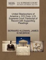 United Steelworkers of America v. CCI Corp. U.S. Supreme Court Transcript of Record with Supporting Pleadings 1270504304 Book Cover