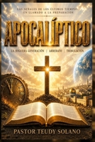 APOCALÍPTICO (Spanish Edition) B0HJP9GQZL Book Cover