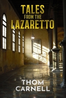 Tales from the Lazaretto 1637897138 Book Cover