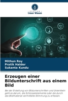 Erzeugen einer Bildunterschrift aus einem Bild (German Edition) 6207472071 Book Cover