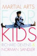 Martial Arts for Kids: The Road to Inner Strength, Self-Awareness, and a Peaceful World 0834804018 Book Cover