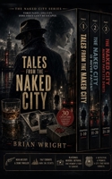 Tales From the Naked City: The Adventures of a Toronto PI B0HFG1JR8G Book Cover