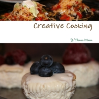 Creative Cooking 1365110389 Book Cover
