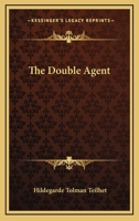 The Double Agent 0548452342 Book Cover