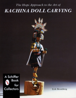 The Hopi Approach to the Art of Kachina Doll Carving 0887400620 Book Cover