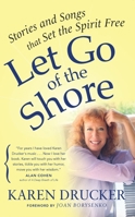 Let Go of the Shore 0875168531 Book Cover