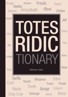 Totes Ridictionary 0859655113 Book Cover