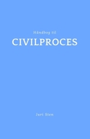 Håndbog til civilproces (Håndbog til jura) (Danish Edition) B0DT6B72ZM Book Cover