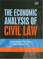 The Economic Analysis Of Civil Law 1843762773 Book Cover