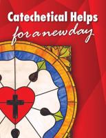 Catechetical Helps for Today 0758647107 Book Cover