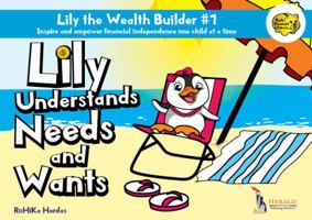 Lily Understands Needs and Wants 1733731725 Book Cover