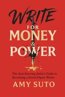 Write for Money and Power B0FMZNZ2RP Book Cover
