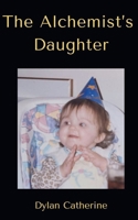 The Alchemist's Daughter 9363307670 Book Cover