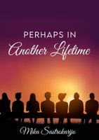 Perhaps in Another Lifetime 1678075841 Book Cover