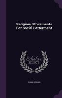 Religious Movements for Social Betterment 1017442150 Book Cover