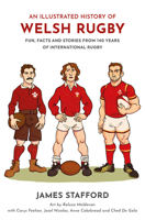 Welsh International Rugby: An Illustrated History 1915359325 Book Cover