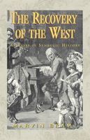 The Recovery of the West: An Essay in Symbolic History 1401043674 Book Cover