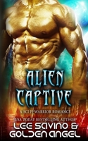 Alien Captive 1719915938 Book Cover