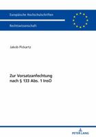 Zur Vorsatzanfechtung Nach § 133 Abs. 1 Inso 3631746423 Book Cover