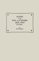 Scots in the USA and Canada, 1825-1875. Part Three 0806351780 Book Cover