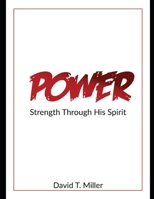 Power: The Strength through his Spirit B0BLR6RS42 Book Cover