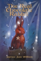 The Real Chocolate Rabbit 1087806445 Book Cover